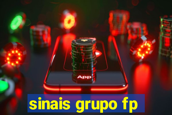 sinais grupo fp